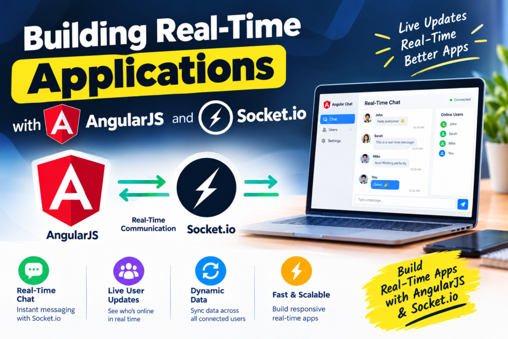 Building real-time applications with AngularJS and Socket.io